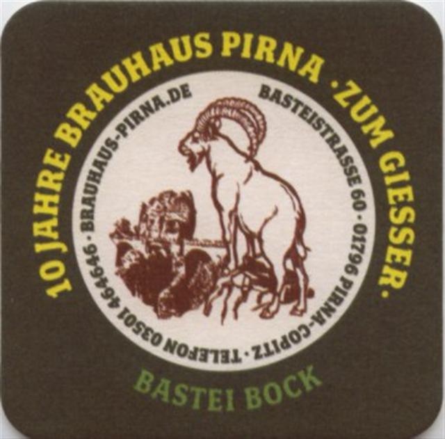 pirna pir-sn zum giesser 10 jahre 1a (quad185-bastei bock)